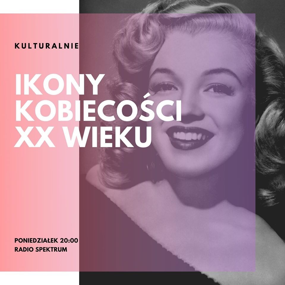 KULTURAlnie – Ikony kobiecości XX w. episode artwork