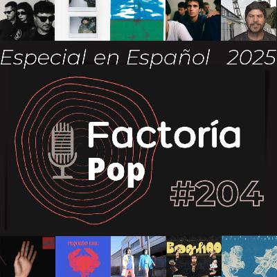 Factoría Pop # 204