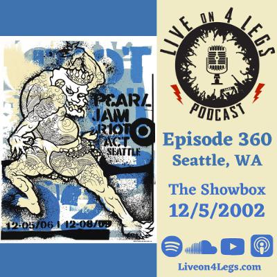 Episode 360: The Showbox - 12/5/2002