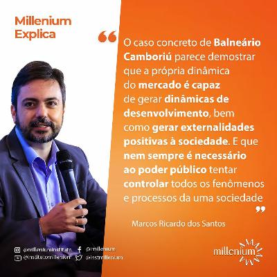 Millenium Explica #9 lições do caso de Balneário Camboriú