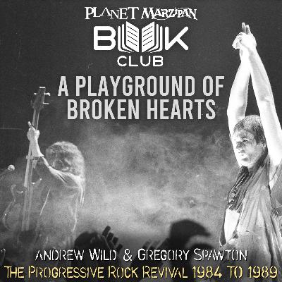 113. P.M. Book Club - A Playground of Broken Hearts - Andrew Wild and Gregory Spawton