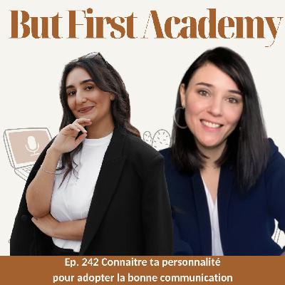 242. Connaitre ta personnalité pour adopter la bonne communication avec Audrey