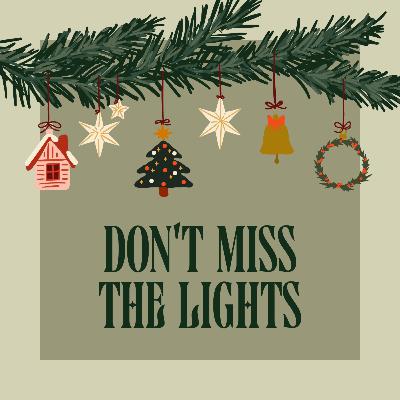 Don't Miss the Lights | Adam Weber Don't Miss the Lights | Adam Weber