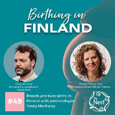 #49: Breech and twin births in Finland with perinatologist Georg Macharey
