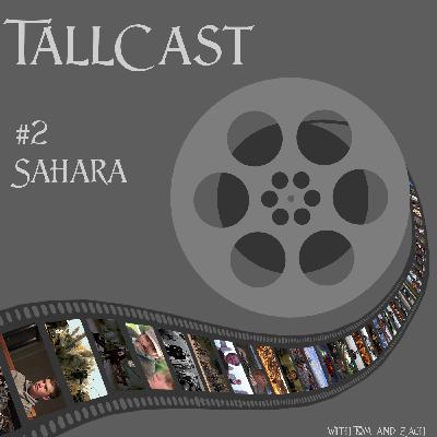 TallCast #2: Sahara