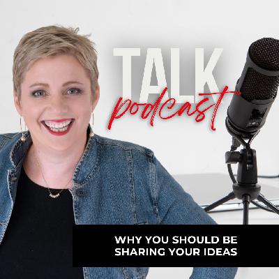 Why You Should Be Sharing Your Ideas