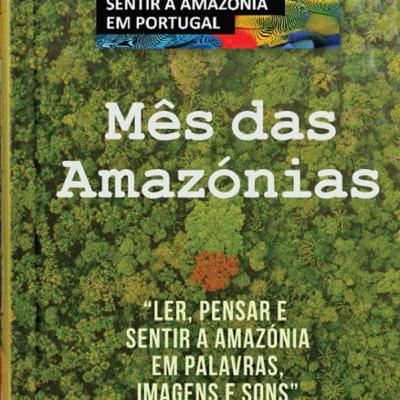 #35 - Sentir as Amazônias em Portugal