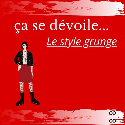 "Le grunge, c'est le refus de s'identifier au reste de la société" "Le grunge, c'est le refus de s'identifier au reste de la société"