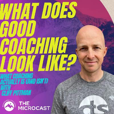 What Good Running Coaching Actually Looks Like (And How to Find It) with Cliff Pittman, CTS Coaching Development Director