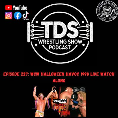 Episode 227: WCW Halloween Havoc 1998 LIVE Watch Along Episode 227: WCW Halloween Havoc 1998 LIVE Watch Along
