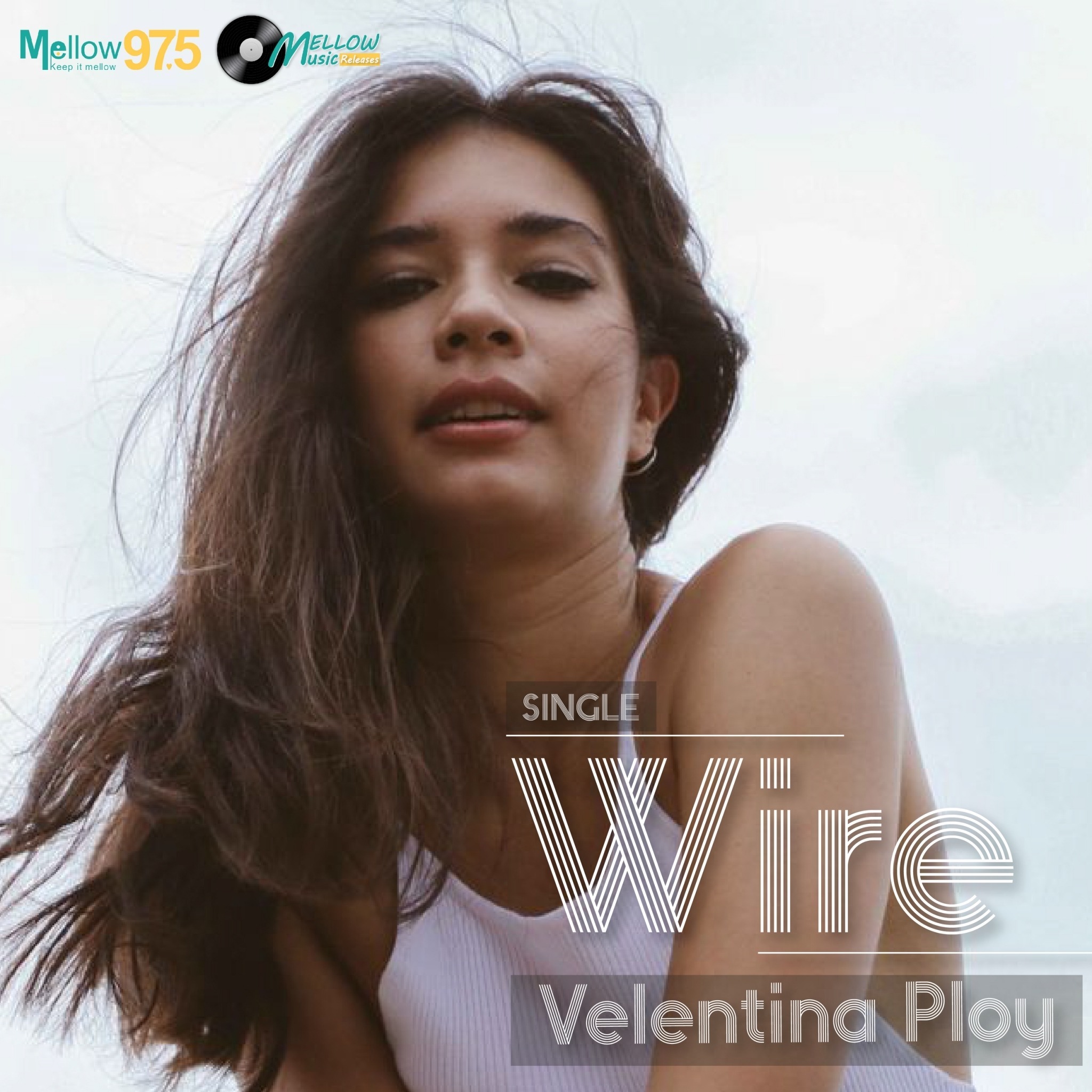 Mellow Music Releases EP.6 "Valentina Ploy SINGLE Wire" episode artwork