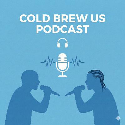 cold brew us #185: 明けましておめでとうございます! KOK2025