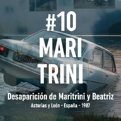 Ep. 10 Maritrini (Asturias-León 1987-actualidad) Ep. 10 Maritrini (Asturias-León 1987-actualidad)