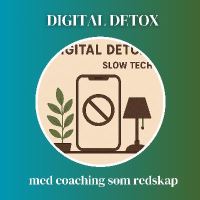 Digital Detox & Slow Tech