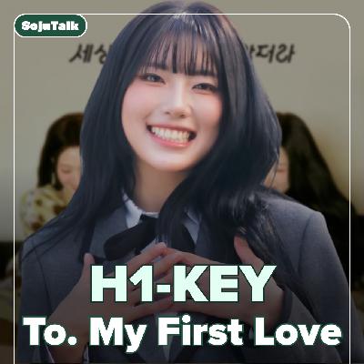 EP362: H1-Key, Everglow, Girlset!