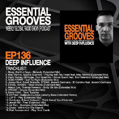 ESSENTIAL GROOVES WITH DEEP INFLUENCE EP136