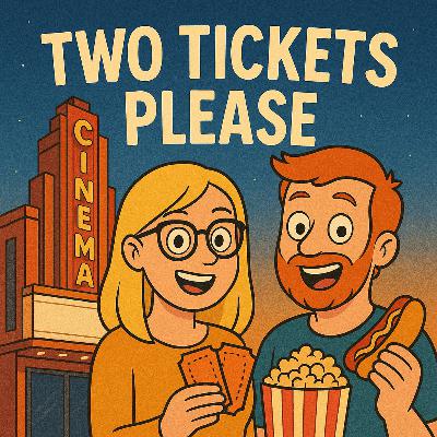 Two Tickets, Please! Episode Fifteen - Marty Supreme