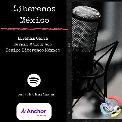 Conversemos Con: Liberemos México
