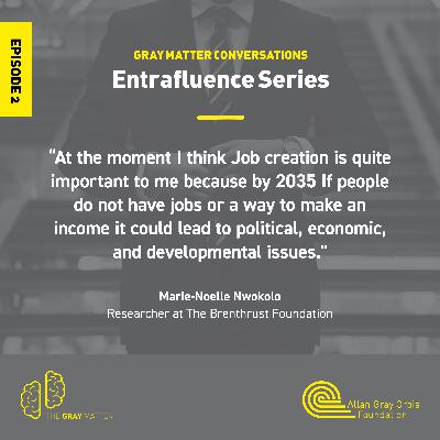 Episode 2: Entrafluence Series