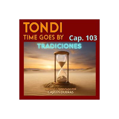 TONDI TGB Cap.103 "Tradiciones misteriosas".