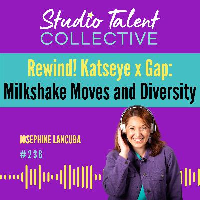 236: Rewind! Katseye x Gap: Milkshake Moves and Diversity