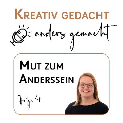 Mut zum Anderssein Mut zum Anderssein