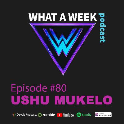 Episode 80: Ushu Mukelo: Witchcraft, Vaccines, and South African Struggles Episode 80: Ushu Mukelo: Witchcraft, Vaccines, and South African Struggles