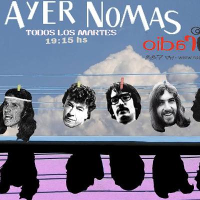 Ayer Nomas / temporada 2017 / Programa 13