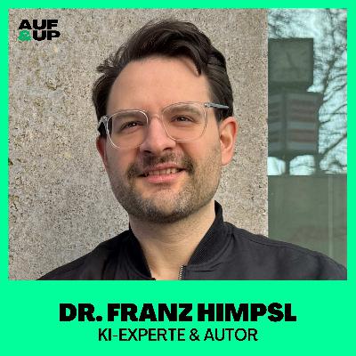KI-Experte: "So macht künstliche Intelligenz das Leben BESSER!" - Blinkist KI-Chef Dr. Franz Himpsl | A&U #106