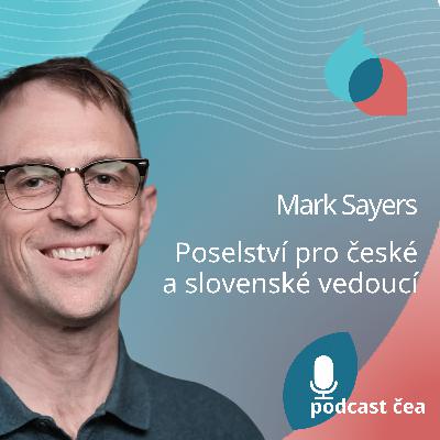 Mark Sayer: Poselství pro české a slovenské vedoucí