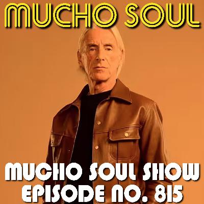 Episode 815: Mucho Soul Show No. 815