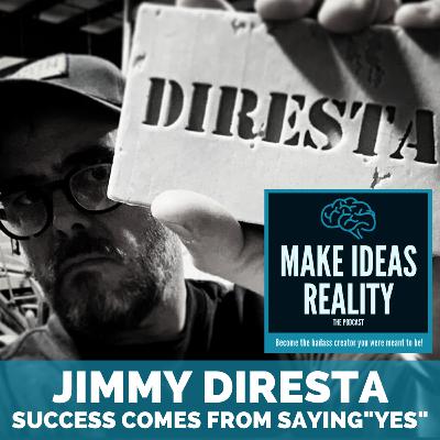Yes = Success - Jimmy Diresta