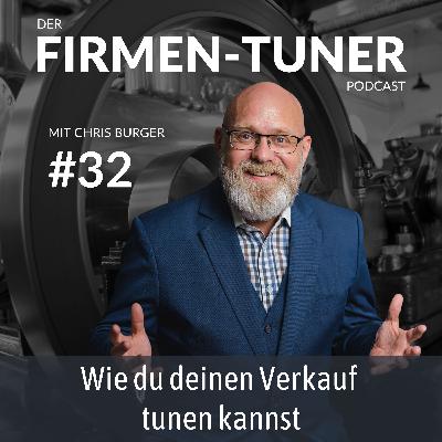 Folge #32 - Wie du deinen Verkauf tunen kannst