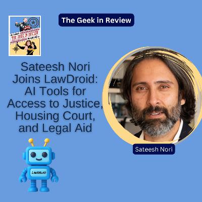 Sateesh Nori Joins LawDroid: AI Tools for Access to Justice, Housing Court, and Legal Aid Sateesh Nori Joins LawDroid: AI Tools for Access to Justice, Housing Court, and Legal Aid
