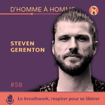 Stevene Gerenton : Le breathwork, respirer pour se libérer