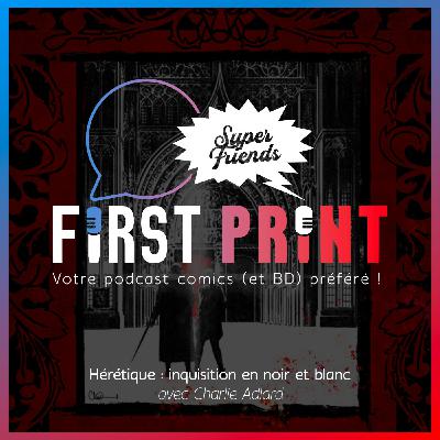 Hérétique : Charlie Adlard de retour au noir et blanc ! [SuperFriends VO]