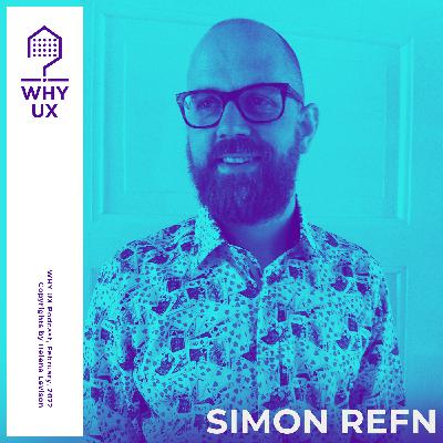 Why UX? 39# Simon Refn