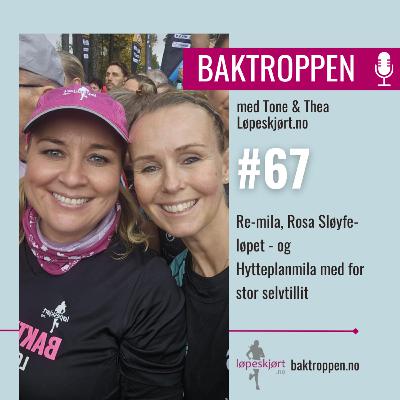 #67: Re-mila, Rosa Sløyfe-løpet - og Hytteplanmila med for stor selvtillit