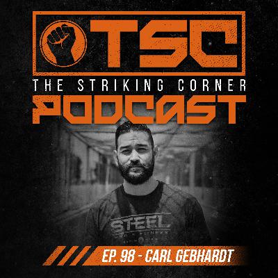 Ep. 98 feat. Carl Gebhardt