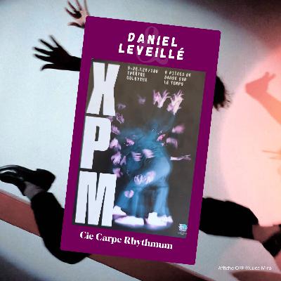 XPM - Daniel Leveillé #OFF25