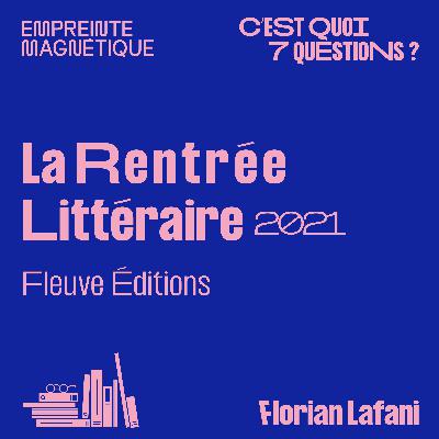 Fleuve Éditions : la Rentrée Littéraire Fleuve Éditions : la Rentrée Littéraire