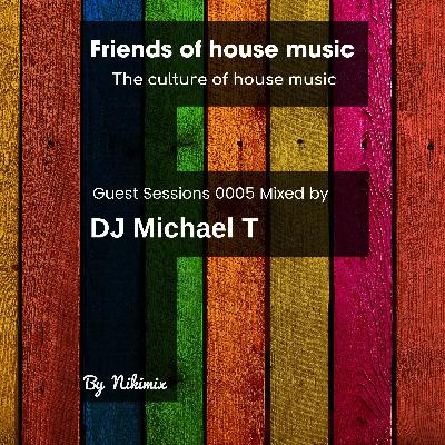 F0005 Special Guest Mix by DJ Michael T