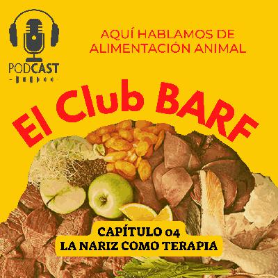 Capítulo 04 "La nariz como terapia"