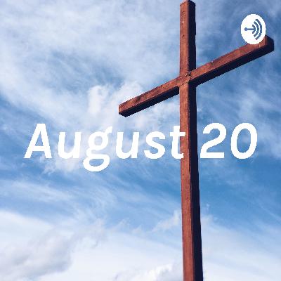 August 20