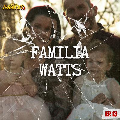 13. Familia Watts