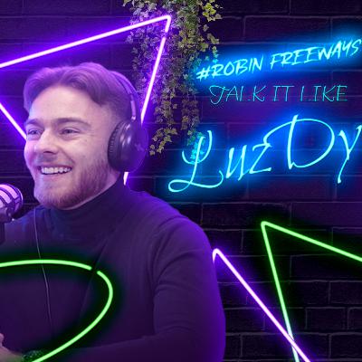 LuzDy #19 - Robin Horner über Freeways, Erfolgshunger, Lehrabbruch, Mindset uvm ... LuzDy #19 - Robin Horner über Freeways, Erfolgshunger, Lehrabbruch, Mindset uvm ...