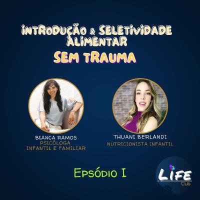 Introdução Alimentar - Parte I