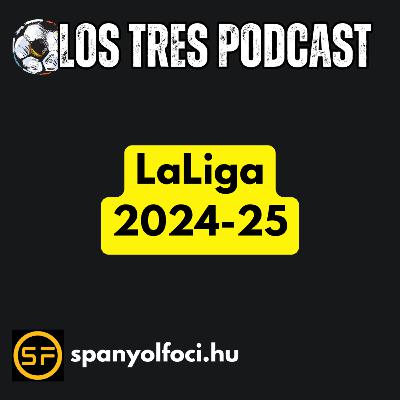 LaLiga 2024-25 | LTP#96