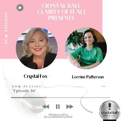 Self love & living in your purpose with Lorrine Patterson