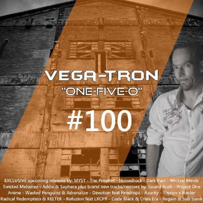 Alex Vega - Vega-Tron "One-Five-O" Episode 100